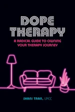 Dope Therapy