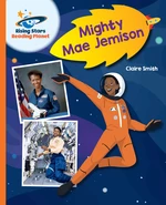 Reading Planet - Mighty Mae Jemison - Orange