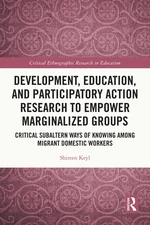 Development, Education, and Participatory Action Research to Empower Marginalized Groups