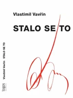 Stalo se to - Vlastimil Vavřín