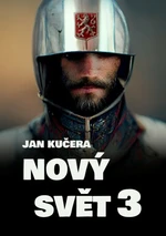 Nový svět 3 - Jan Kučera - e-kniha