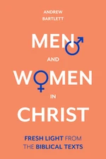 Men and Women in Christ