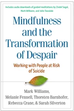 Mindfulness-Based Cognitive Therapy with People at Risk of Suicide