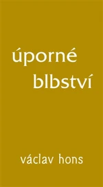 Úporné blbství - Václav Hons