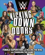 WWE Kicking Down Doors