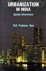 Urbanization in India Spatial Dimensions