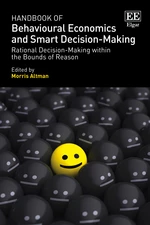 Handbook of Behavioural Economics and Smart Decision-Making