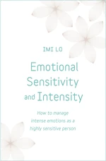 Emotional Sensitivity and Intensity