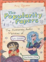 The Awesomely Awful Melodies of Lydia Goldblatt and Julie Graham-Chang (The Popularity Papers #5)