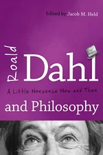 Roald Dahl and Philosophy