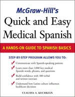 McGraw-Hill's Quick and Easy Medical Spanish