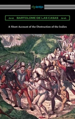 A Short Account of the Destruction of the Indies