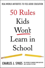 50 Rules Kids Won't Learn in School