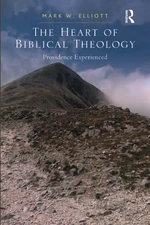 The Heart of Biblical Theology