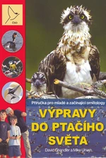 Výpravy do ptačího světa - David Chandler, Mike Unwin
