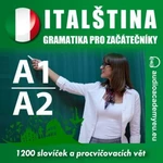 Italština - gramatika pro začátečníky A1, A2 - audioacademyeu - audiokniha
