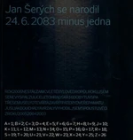 Jan Šerých se narodil 24.6. 2083 minus jedna