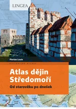 Atlas dějin Středomoří - Florian Louis