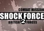 Combat Mission Shock Force 2 - British Forces DLC Steam CD Key