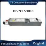 TT Original PSU For Dell R320 R420 550W Switching Power Supply L550E-S0 D550E-S0 DPS-550MB A M95X4 RYMG6 0RYMG6 Fast Ship