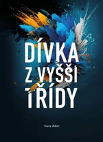 Dívka z vyšší třídy - Hana Adler