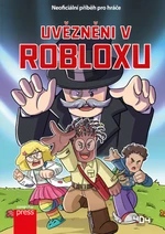 Uvězněni v Robloxu - kolektiv autorů - e-kniha