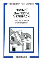 Pozemní stavitelství v kresbách - Jan Novotný, Josef Michálek