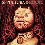 Sepultura - Roots (Expanded Edition) (LP) Disco de vinilo