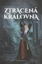 Ztracená královna - Justin Lutz