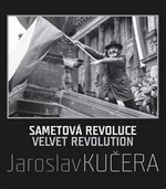 Sametová revoluce - Daniela Mrázková, Jaroslav Kučera