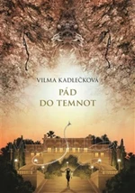 Mycelium III : Pád do temnot - Vilma Kadlečková