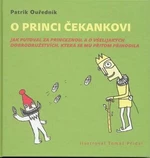 O princi Čekankovi - Patrik Ouředník, Tomáš Přidal