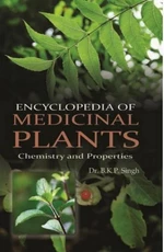 Encyclopedia of Medicinal Plants Chemistry and Properties