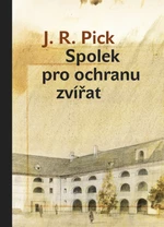Spolek pro ochranu zvířat - Jiří Robert Pick - e-kniha