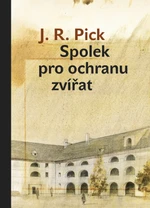 Spolek pro ochranu zvířat - Jiří Robert Pick - e-kniha