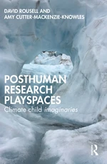 Posthuman research playspaces