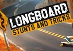 Longboard Stunts and Tricks Steam CD Key