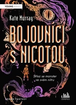 Bojovníci s Nicotou - Kate Murrayová - e-kniha