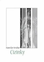 Cizinky - Stanislav Struhar