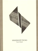 Hroznové ticho - Pavel Hájek, Jiří Hanuš