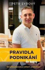 Pravidla podnikání do kapsy - Petr Syrový