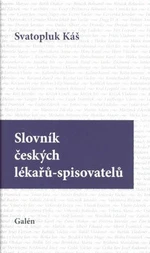 Slovník českých lékařů-spisovatelů - Svatopluk Káš