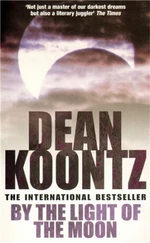 By the Light of the Moon - Dean Koontz