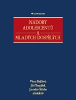 Nádory adolescentů a mladých dospělých - Jiří Tomášek, Viera Bajčiová, Jaroslav Štěrba - e-kniha