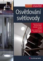 Osvětlování světlovody - Jiří Plch, Jitka Mohelníková, Stanislav Darula, Richard Kittler, Miroslav Kocifaj, František Vajkay - e-kniha