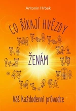 Co říkají hvězdy ženám - Antonín Hrbek - e-kniha