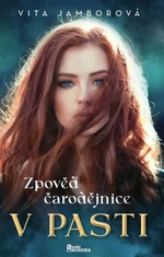 Zpověď čarodějnice - V pasti (Defekt) - Vita Jamborová