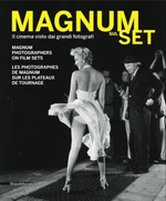 Magnum Sul Set: Magnum Photographers on Film Sets - Alberto Barbera, Paolo Meneghetti, Stefano Boni