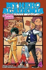 My Hero Academia: School Briefs 4 Festival For All - Kóhei Horikoši