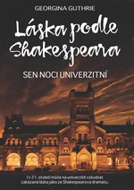 Láska podle Shakespeara 3, Guthrie Georgina